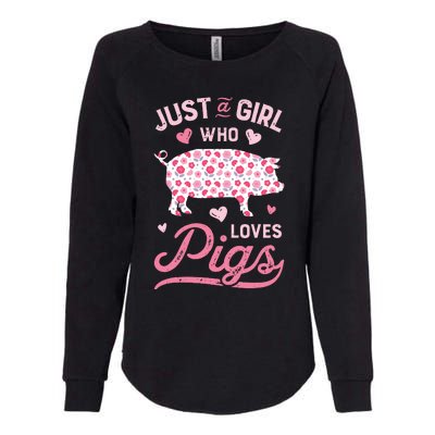 Just A Girl Who Loves Pigs Funny Pig Lover Womens California Wash Sweatshirt