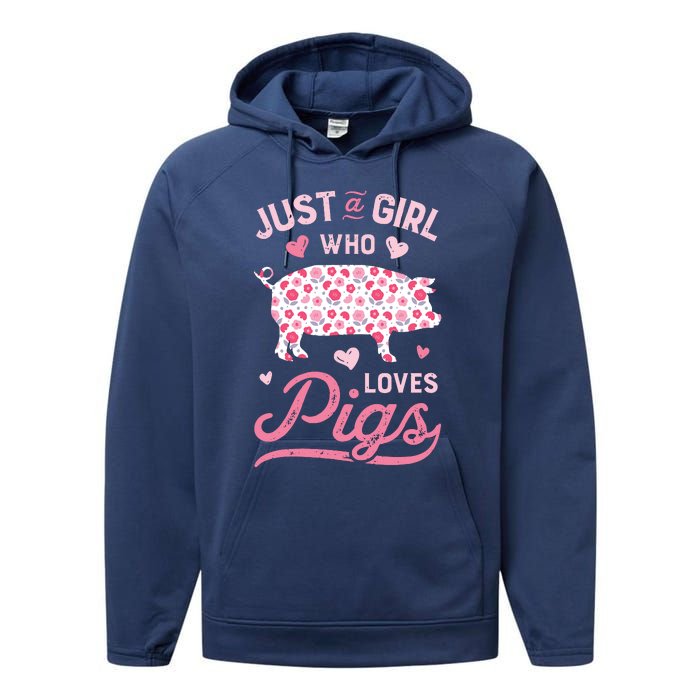 Just A Girl Who Loves Pigs Funny Pig Lover Performance Fleece Hoodie