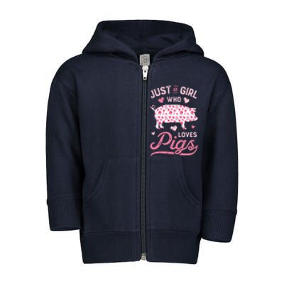 Just A Girl Who Loves Pigs Funny Pig Lover Toddler Zip Fleece Hoodie