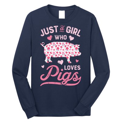 Just A Girl Who Loves Pigs Funny Pig Lover Long Sleeve Shirt