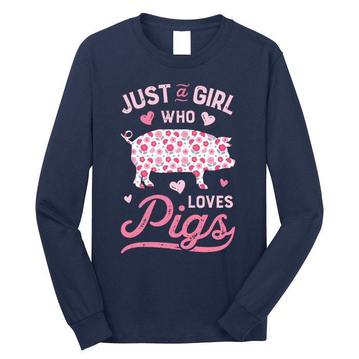 Just A Girl Who Loves Pigs Funny Pig Lover Long Sleeve Shirt