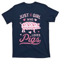 Just A Girl Who Loves Pigs Funny Pig Lover T-Shirt