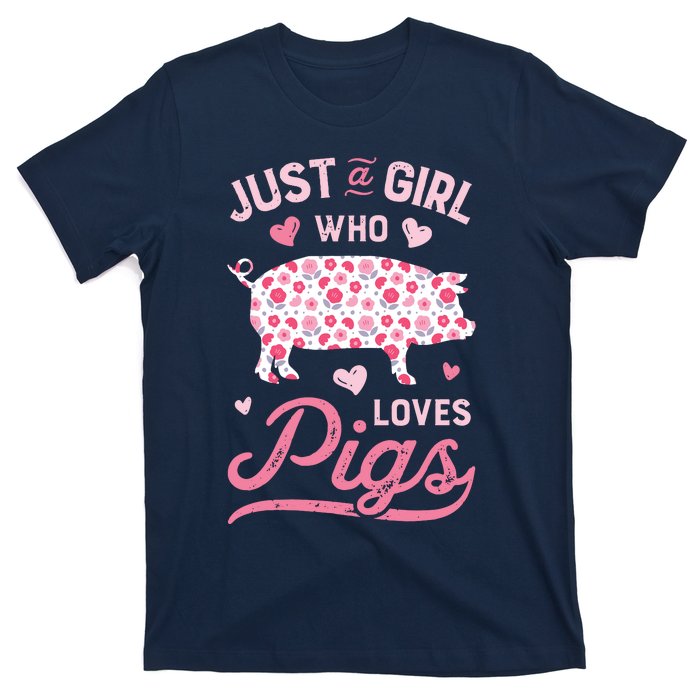 Just A Girl Who Loves Pigs Funny Pig Lover T-Shirt