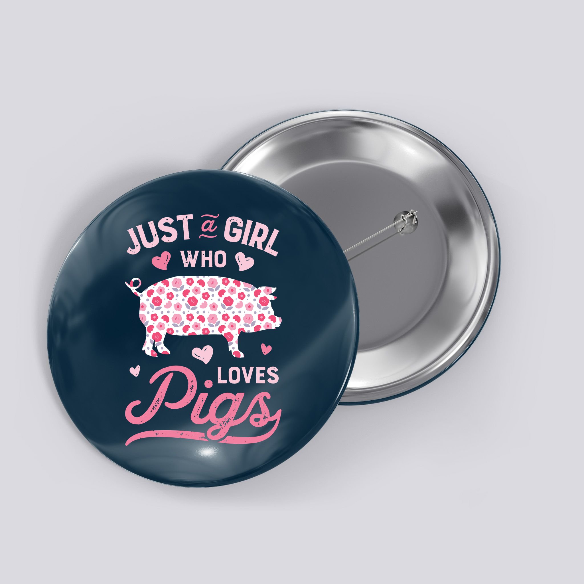 Just A Girl Who Loves Pigs Funny Pig Lover Button