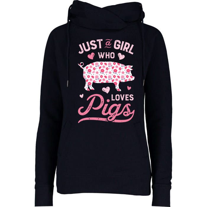 Just A Girl Who Loves Pigs Funny Pig Lover Womens Funnel Neck Pullover Hood