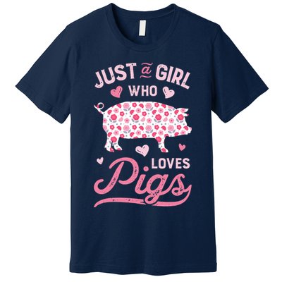 Just A Girl Who Loves Pigs Funny Pig Lover Premium T-Shirt