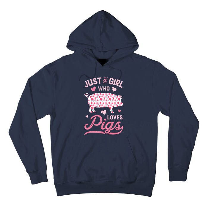 Just A Girl Who Loves Pigs Funny Pig Lover Tall Hoodie