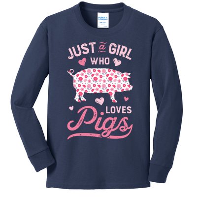 Just A Girl Who Loves Pigs Funny Pig Lover Kids Long Sleeve Shirt