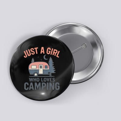 Just a Girl Who Loves Camping Button