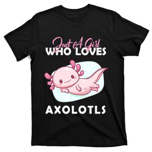 Just A Girl Who Loves Axolotl T-Shirt