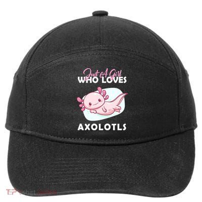 Just A Girl Who Loves Axolotl 7-Panel Snapback Hat