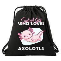 Just A Girl Who Loves Axolotl Drawstring Bag