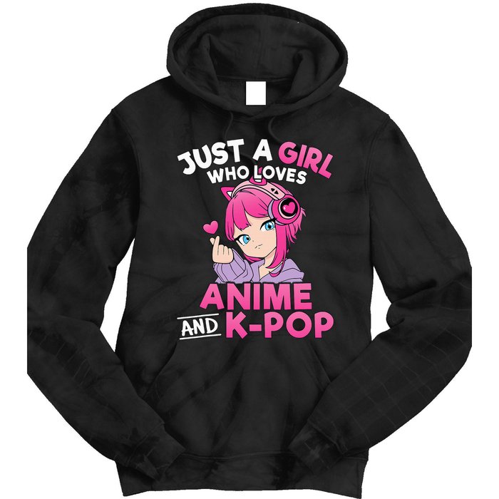 Just A Girl Who Loves Anime And Kpop Cute Kpop Music Lover Tie Dye Hoodie