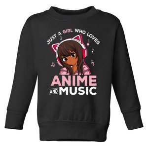 Just A Girl Who Loves Anime And Music Black Girl Anime Merch Toddler Sweatshirt