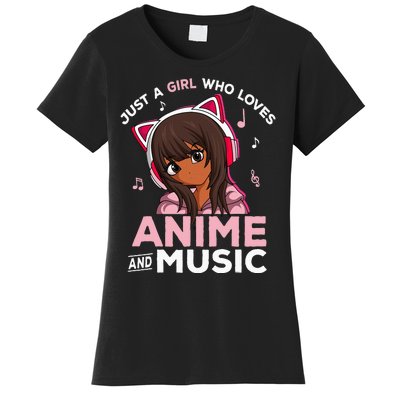 Just A Girl Who Loves Anime And Music Black Girl Anime Merch Women's T-Shirt