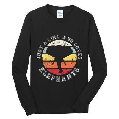 Just A Girl Who Loves Elephants Elephant Tall Long Sleeve T-Shirt
