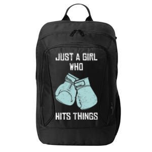 Just A Girl Who Hits Things Boxing Wo Punching Outfit City Backpack