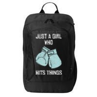 Just A Girl Who Hits Things Boxing Wo Punching Outfit City Backpack