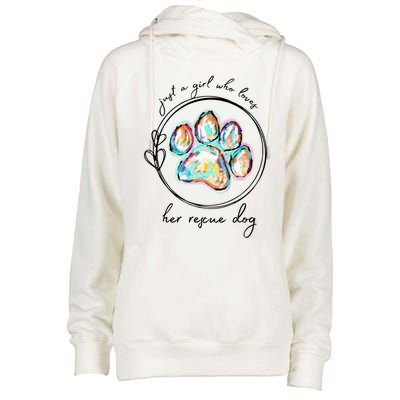 Just A Girl Who Loves Her Rescue Dog Gift Womens Funnel Neck Pullover Hood