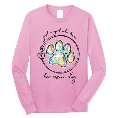 Just A Girl Who Loves Her Rescue Dog Gift Long Sleeve Shirt