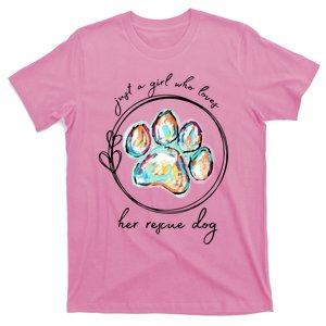 Just A Girl Who Loves Her Rescue Dog Gift T-Shirt