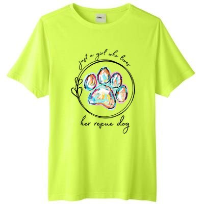 Just A Girl Who Loves Her Rescue Dog Gift Tall Fusion ChromaSoft Performance T-Shirt