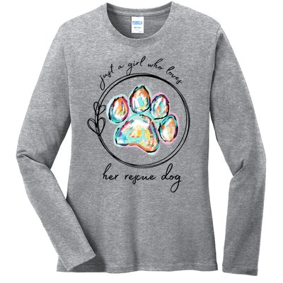 Just A Girl Who Loves Her Rescue Dog Gift Ladies Long Sleeve Shirt