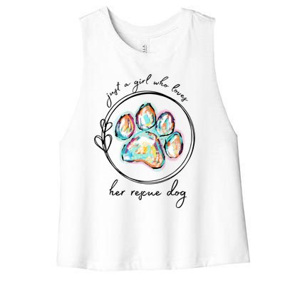 Just A Girl Who Loves Her Rescue Dog Gift Women's Racerback Cropped Tank