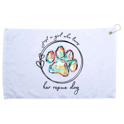 Just A Girl Who Loves Her Rescue Dog Gift Grommeted Golf Towel