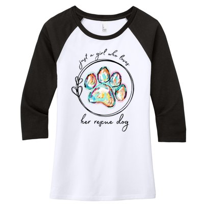 Just A Girl Who Loves Her Rescue Dog Gift Women's Tri-Blend 3/4-Sleeve Raglan Shirt