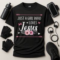 Just A Girl Who Loves Jesus Religious Christian Cooling Performance Crew T-Shirt
