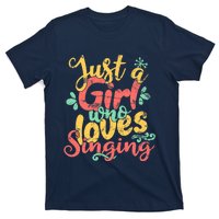 Just A Girl Who Loves Singing Gift T-Shirt