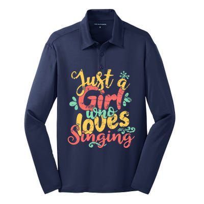 Just A Girl Who Loves Singing Gift Silk Touch Performance Long Sleeve Polo