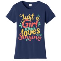 Just A Girl Who Loves Singing Gift Women's T-Shirt