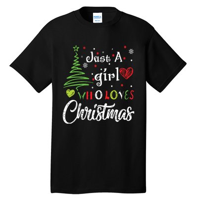 Just A Girl Who Loves Christmas Funny Design Tall T-Shirt