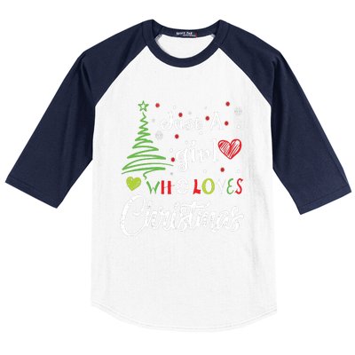 Just A Girl Who Loves Christmas Funny Design Baseball Sleeve Shirt