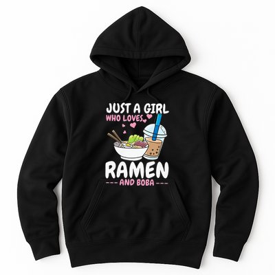 Just A Girl Who Loves Ramen And Boba Bubble Tea Tea Japanese Hoodie