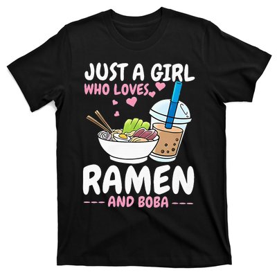 Just A Girl Who Loves Ramen And Boba Bubble Tea Tea Japanese T-Shirt