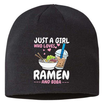 Just A Girl Who Loves Ramen And Boba Bubble Tea Tea Japanese Sustainable Beanie