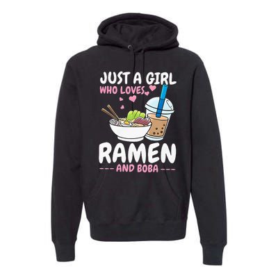 Just A Girl Who Loves Ramen And Boba Bubble Tea Tea Japanese Premium Hoodie