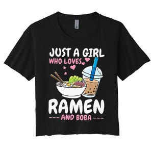 Just A Girl Who Loves Ramen And Boba Bubble Tea Tea Japanese Women's Crop Top Tee