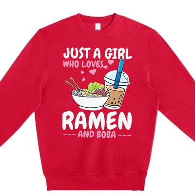 Just A Girl Who Loves Ramen And Boba Bubble Tea Tea Japanese Premium Crewneck Sweatshirt