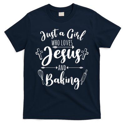 Just A Girl Who Loves Jesus And Baking Funny Christian T-Shirt