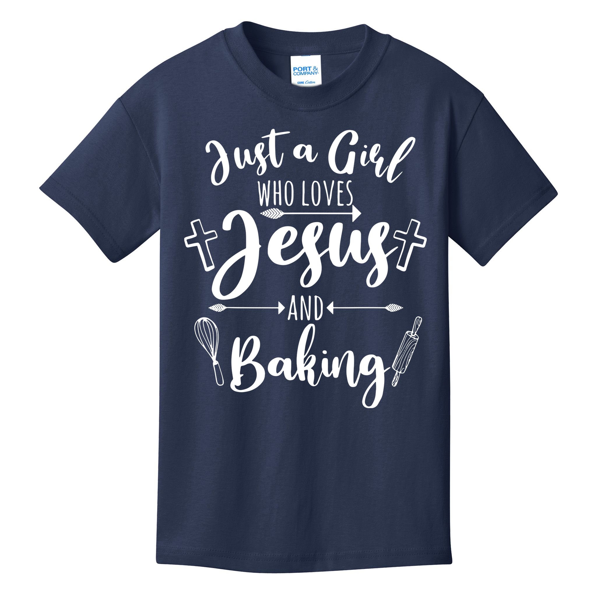 Just A Girl Who Loves Jesus And Baking Funny Christian Kids T-Shirt