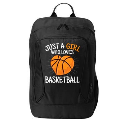 Just A Girl Who Loves Basketball Merch Girl City Backpack