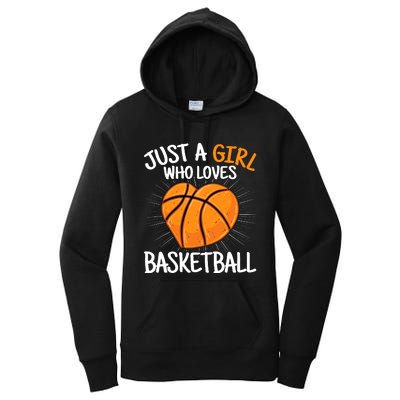 Just A Girl Who Loves Basketball Merch Girl Women's Pullover Hoodie