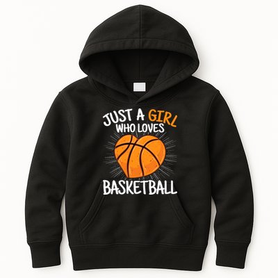 Just A Girl Who Loves Basketball Merch Girl Kids Hoodie
