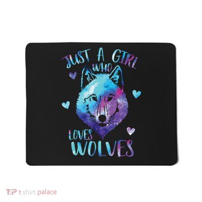 Just A Girl Who Loves Wolves Galaxy Space Cute Mousepad