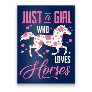 Just A Girl Who Loves Horses Floral Horse Equestrian Quote Poster