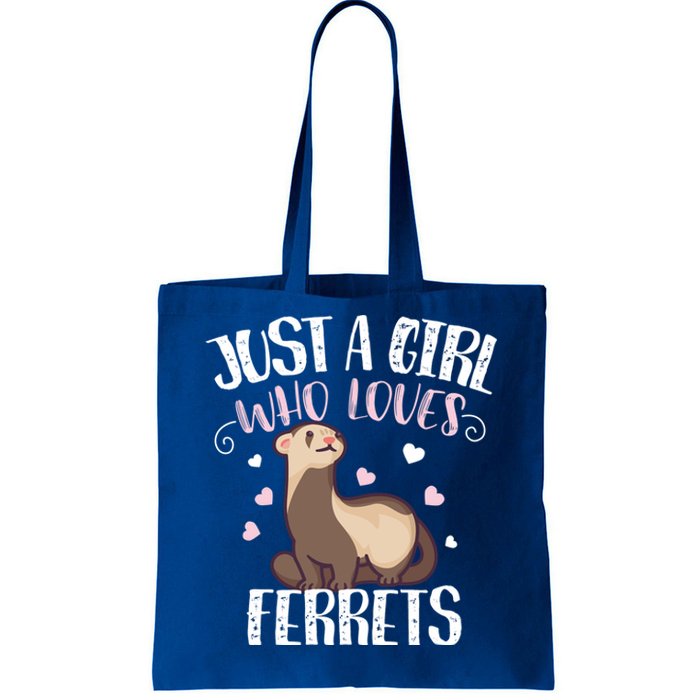 Just A Girl Who Loves Ferrets Cool Gift Tote Bag